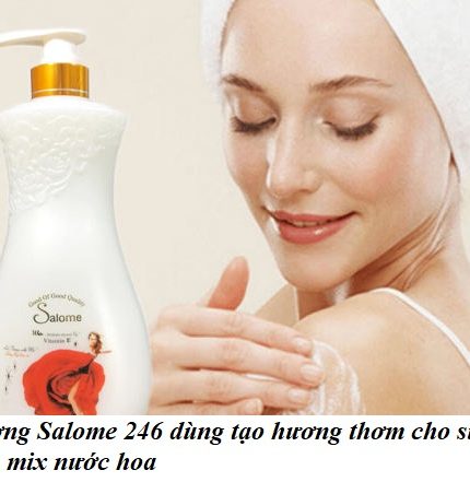 Hương Salome 246 dùng tạo hương thơm cho sữa tắm, mix nước hoa